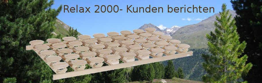 Relax 2000 Erfahrung Relax 2000 Erfahrung