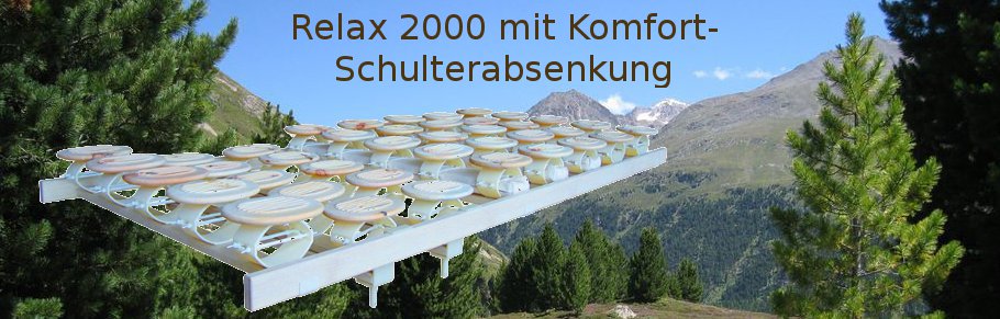 Relax 2000 mit Komfort- Schulterabsenkung